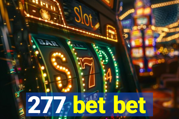 277 bet bet